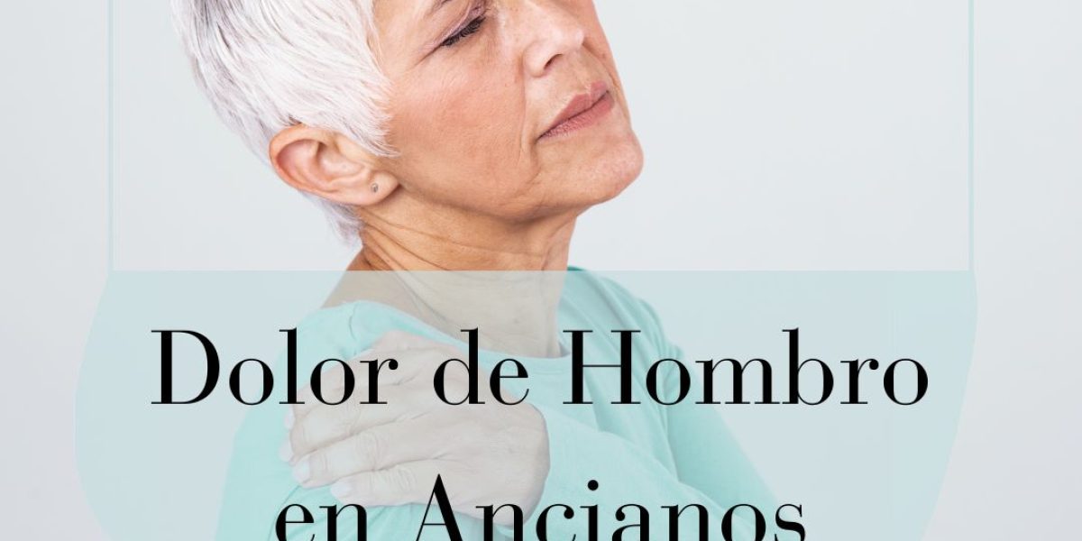 dolor de hombro en ancianos
